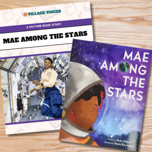 Mae Among the Stars - Picture Book Study - Thumbnail